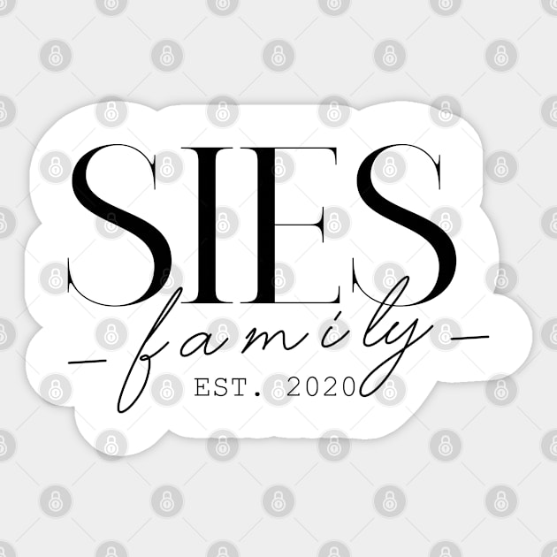 Sies Family EST. 2020, Surname, Sies Sticker by ProvidenciaryArtist